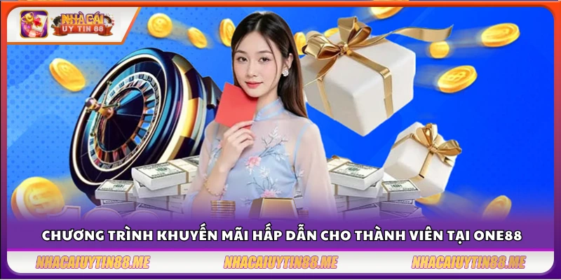 Nhà cái One88 – Lựa chọn lý tưởng cho cược thủ Việt 4 Chương trình khuyến mãi hấp dẫn cho thành viên tại One 88